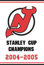 New Jersey Devils — 2004-05 Stanley Cup Champions banner.